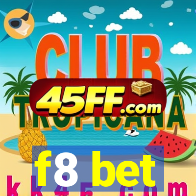 f8 bet